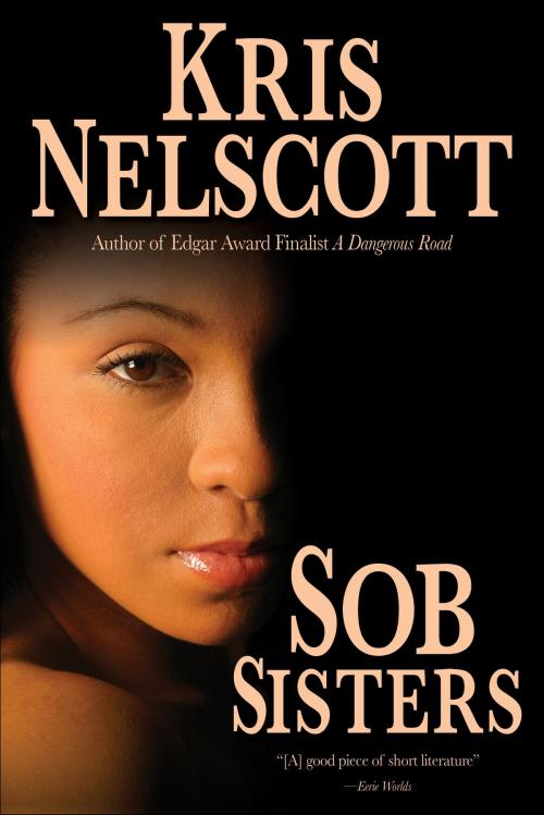 Cover of the book Sob Sisters by Kris Nelscott, WMG Publishing Incorporated