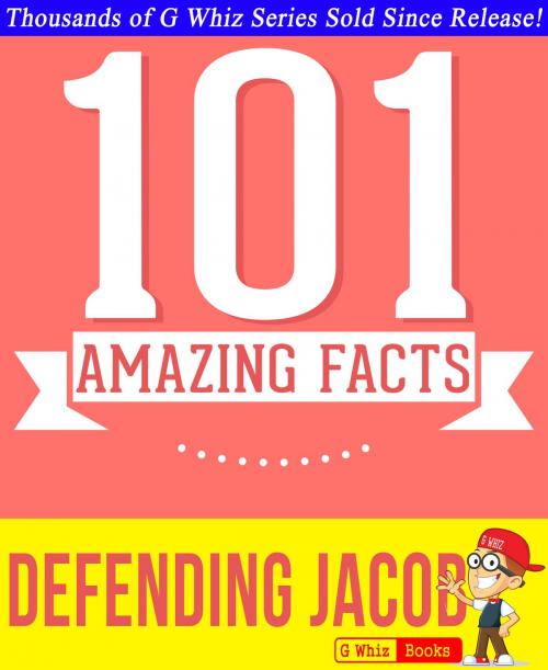 Cover of the book Defending Jacob - 101 Amazing Facts You Didn't Know by G Whiz, GWhizBooks.com