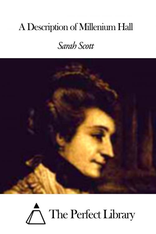 Cover of the book A Description of Millenium Hall by Sarah Scott, The Perfect Library