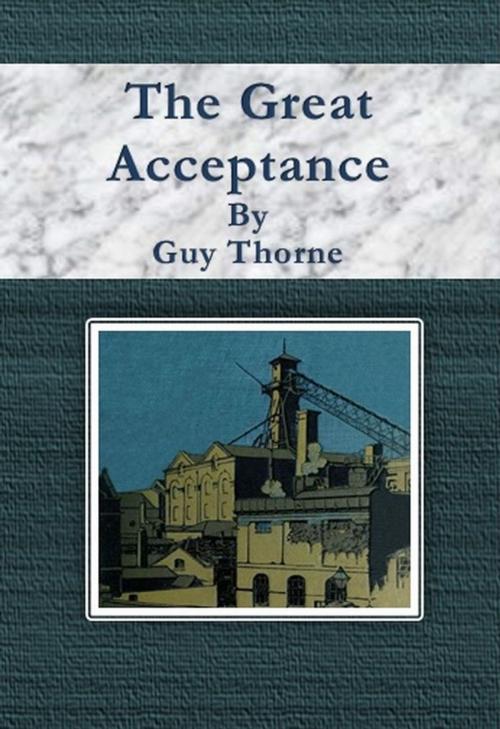 Cover of the book The Great Acceptance by Guy Thorne, cbook