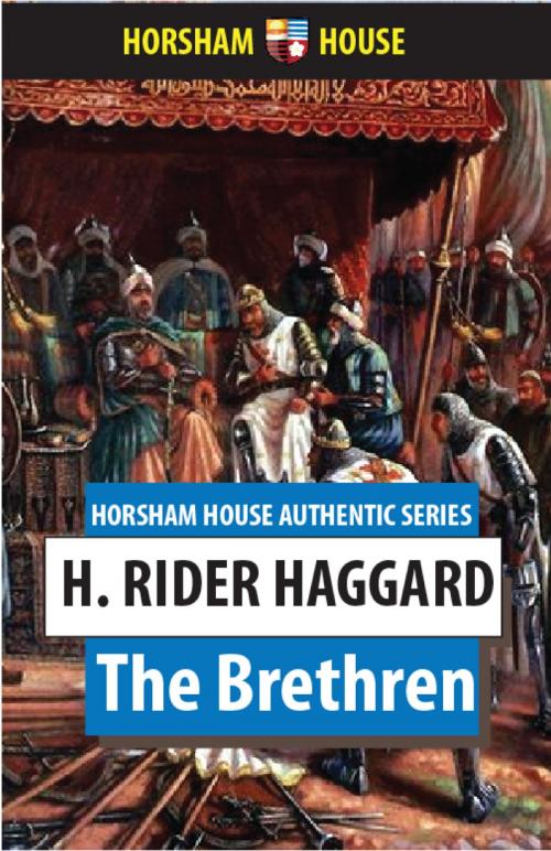 Cover of the book The Brethren by H. Rider Haggard, The Horsham House Press