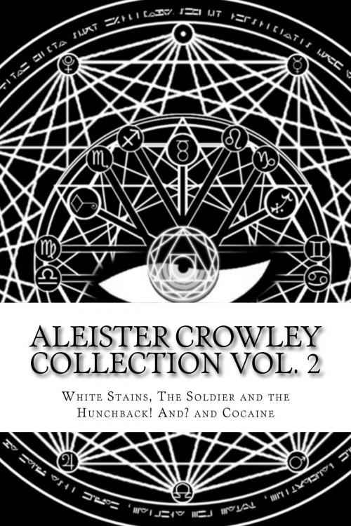 Cover of the book Aleister Crowley Collection Vol. 2 by Aleister Crowley, Enhanced E-Books