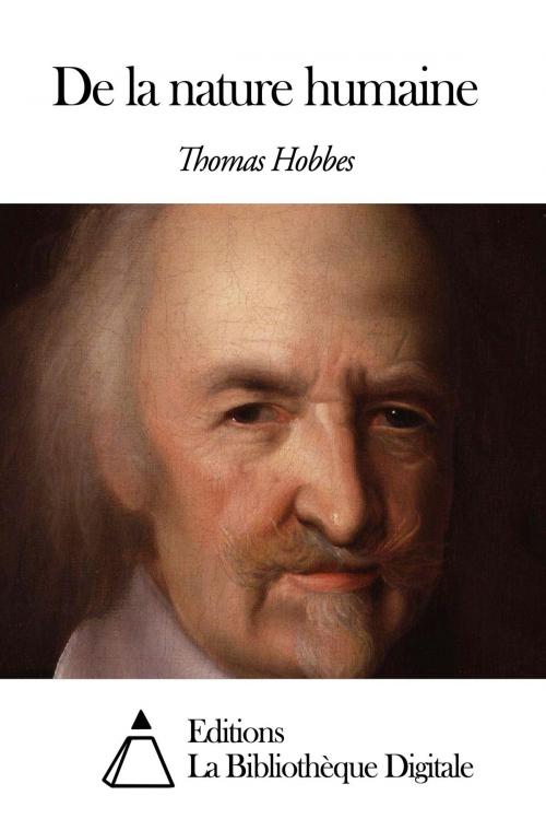 Cover of the book De la nature humaine by Thomas Hobbes, Editions la Bibliothèque Digitale