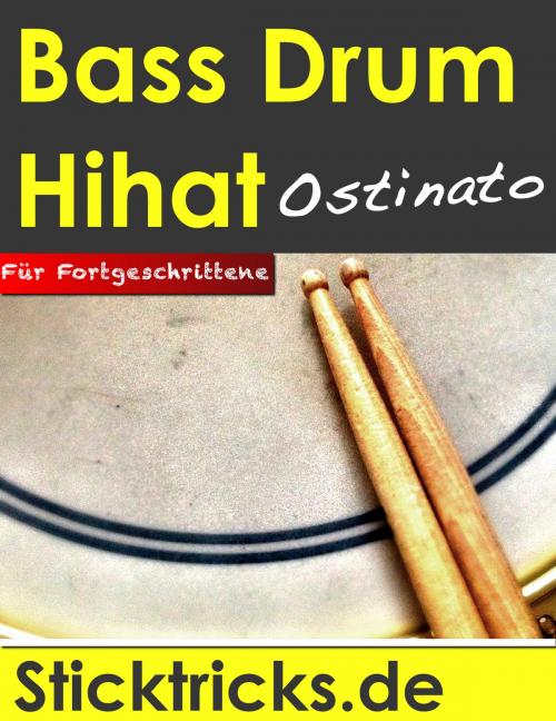 Cover of the book Bassdrum - Hihat - Ostinato by Keno Hellmann, Sticktricks.de