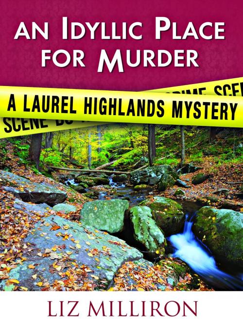 Cover of the book An Idyllic Place for Murder by Liz Milliron, Mary Sutton