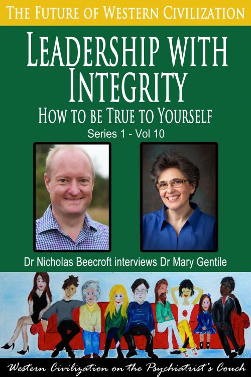 Cover of the book Leadership with Integrity by Nicholas Beecroft, Future of Western Civilization