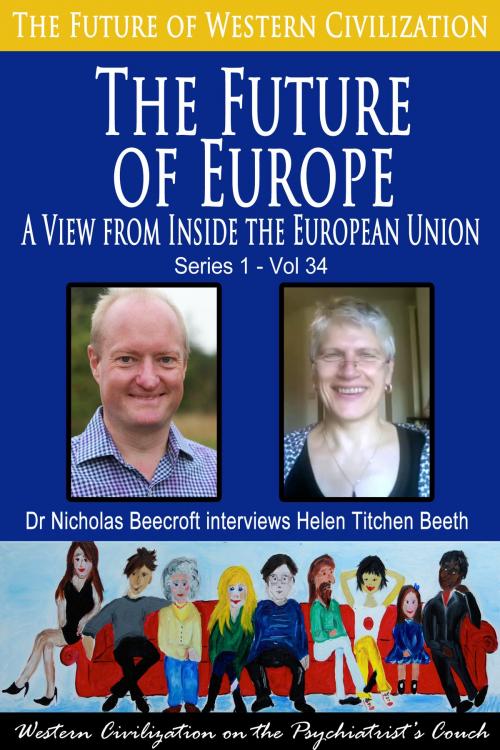 Cover of the book The Future of Europe by Nicholas Beecroft, Future of Western Civilization