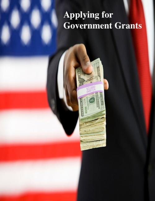 Cover of the book Applying for Government Grants by V.T., V.T.