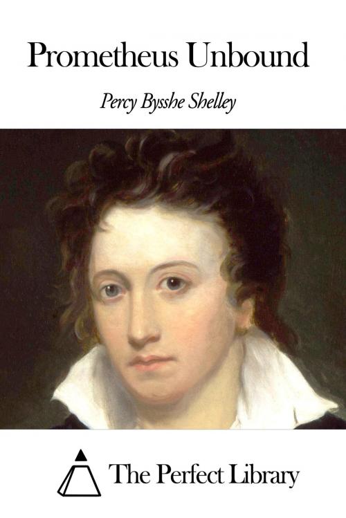 Cover of the book Prometheus Unbound by Percy Bysshe Shelley, The Perfect Library