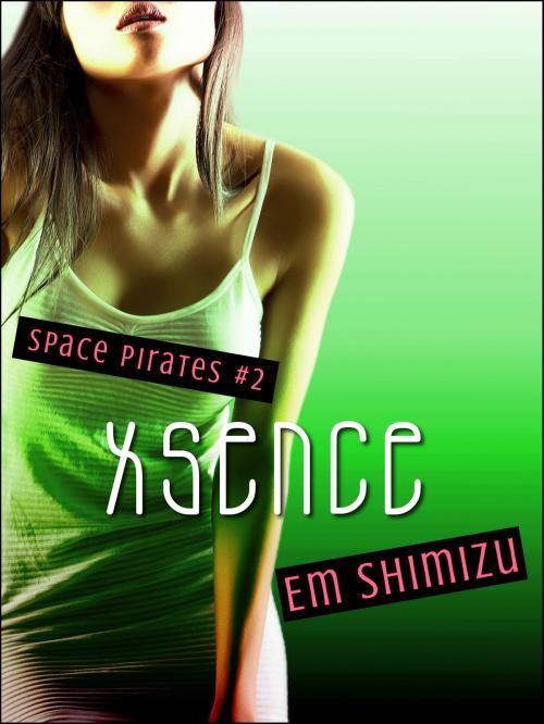 Cover of the book Xsence by Em Shimizu, Em Shimizu