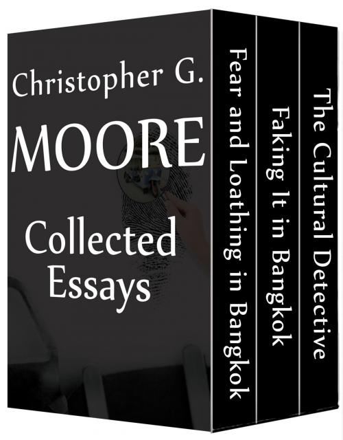 Cover of the book Christopher G. Moore Collected Essays by Christopher G. Moore, Heaven Lake Press