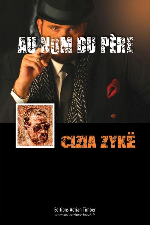 Cover of the book AU NOM DU PERE by Cizia ZYKE, EDITIONS ADRIAN TIMBER