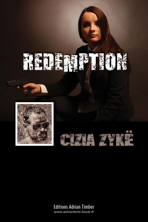 Cover of the book REDEMPTION by Cizia ZYKE, EDITIONS ADRIAN TIMBER