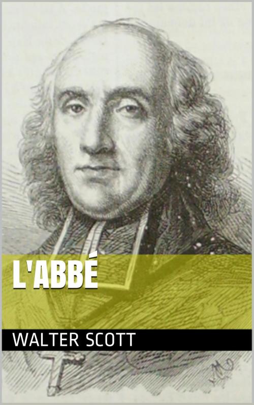Cover of the book L'abbé by Walter Scott, NA