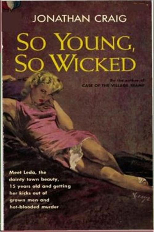 Cover of the book So Young, So Wicked by Jonathon Craig, Classic Mysteries
