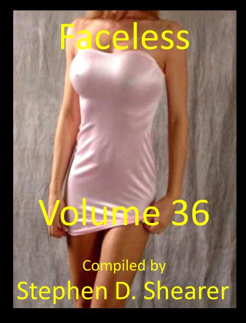 Cover of the book Faceless Volume 36 by Stephen Shearer, Butchered Tree Productions
