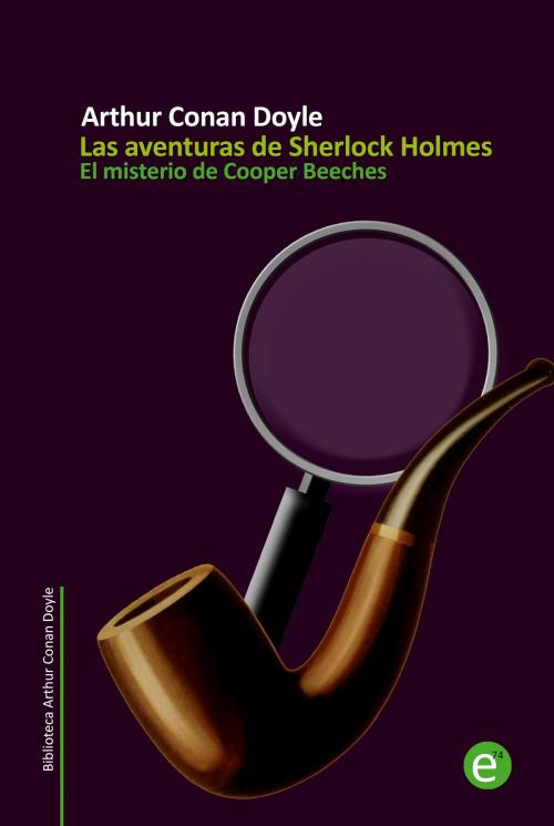 Cover of the book El misterio de Cooper Beeches by Arthur Conan Doyle, ediciones74