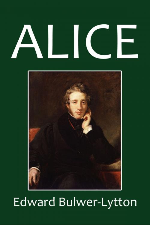 Cover of the book Alice or the Mysteries by Edward Bulwer-Lytton, Halcyon Press Ltd.