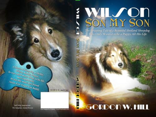 Cover of the book Wilson Son My Son by Gordon Hill, Gordon W. Hill