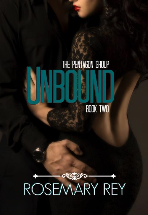 Cover of the book Unbound by Rosemary Rey, Rosemary Rey