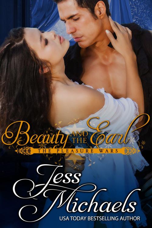 Cover of the book Beauty and the Earl by Jess Michaels, The Passionate Pen