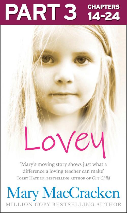 Cover of the book Lovey: Part 3 of 3 by Mary MacCracken, HarperCollins Publishers