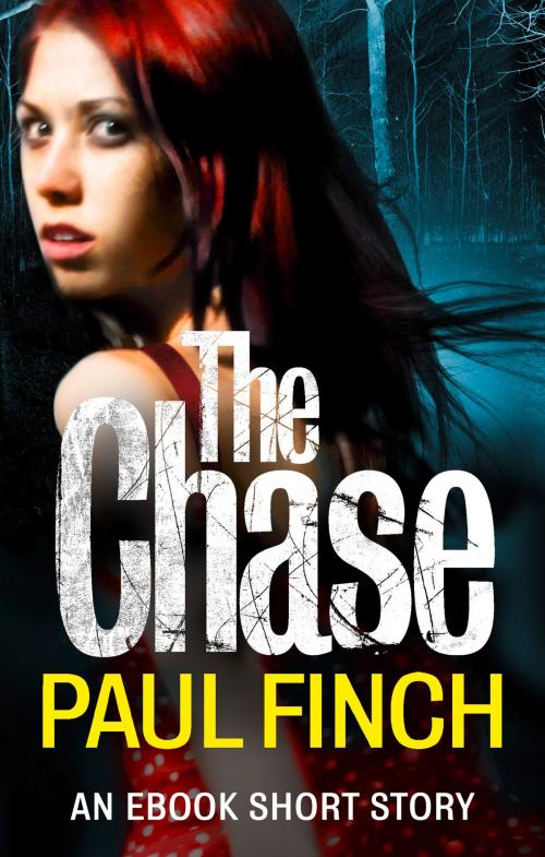 Cover of the book The Chase: an ebook short story by Paul Finch, HarperCollins Publishers