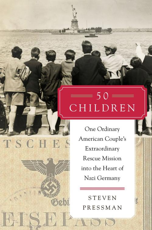 Cover of the book 50 Children by Steven Pressman, Harper