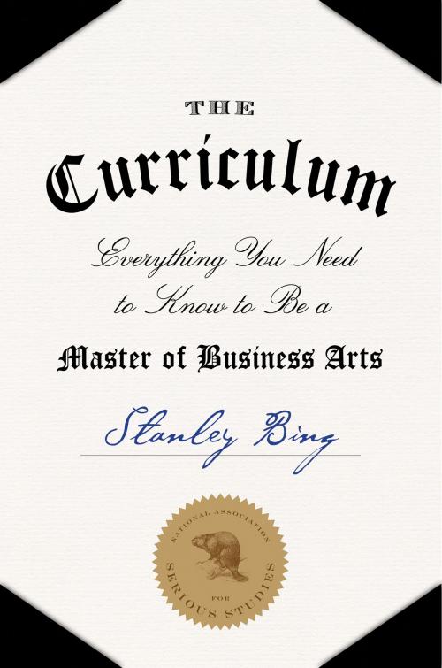 Cover of the book The Curriculum by Stanley Bing, HarperBusiness