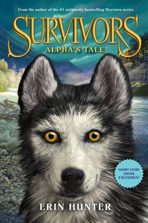 Cover of the book Survivors: Alpha's Tale by Erin Hunter, HarperCollins