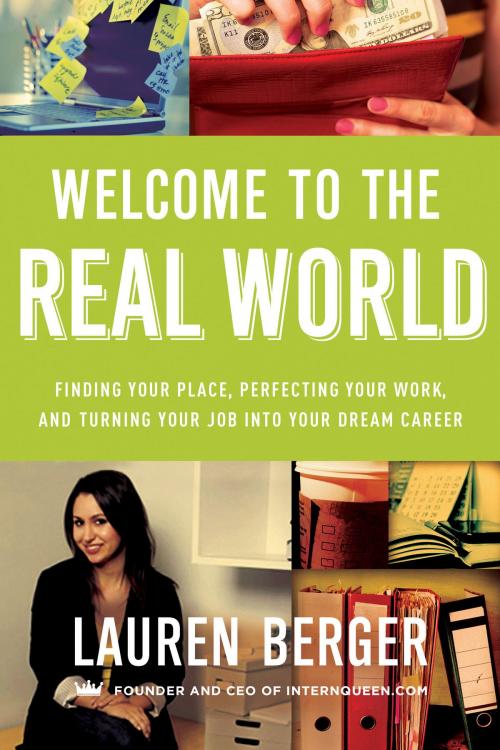 Cover of the book Welcome to the Real World by Lauren Berger, HarperBusiness