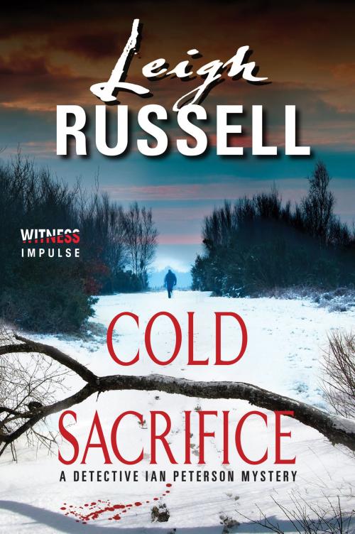 Cover of the book Cold Sacrifice by Leigh Russell, Witness Impulse