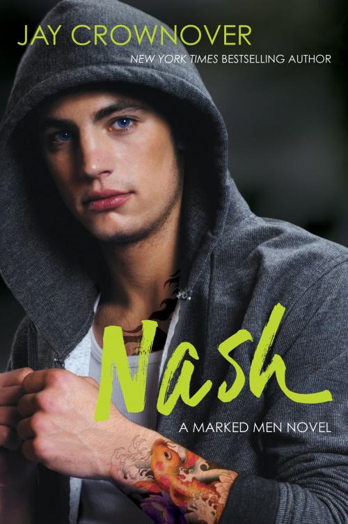 Cover of the book Nash by Jay Crownover, William Morrow Paperbacks
