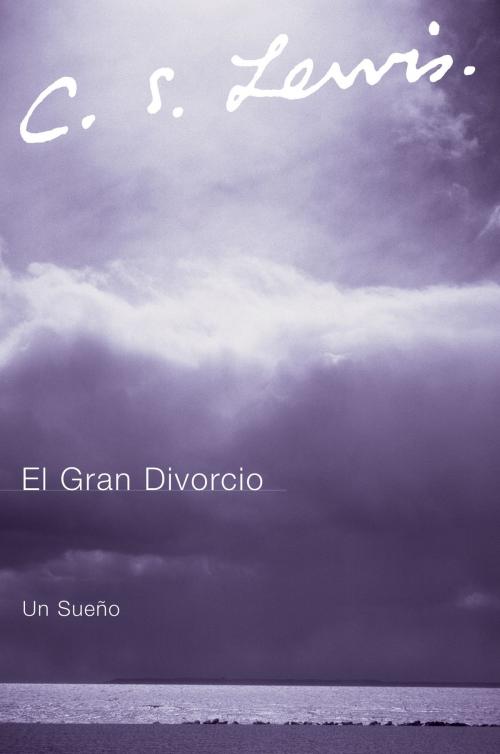 Cover of the book El Gran Divorcio by C. S. Lewis, HarperOne