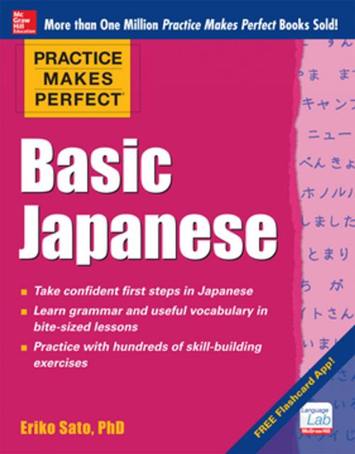 Cover of the book Practice Makes Perfect Basic Japanese by Eriko Sato, McGraw-Hill Education
