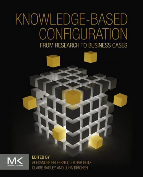 Cover of the book Knowledge-Based Configuration by Alexander Felfernig, Lothar Hotz, Claire Bagley, Juha Tiihonen, Elsevier Science