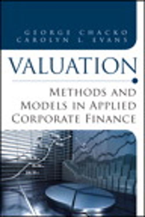 Cover of the book Valuation by George Chacko, Carolyn L. Evans, Pearson Education