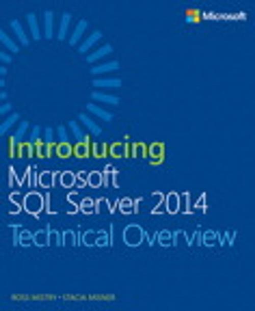 Cover of the book Introducing Microsoft SQL Server 2014 by Ross Mistry, Stacia Misner, Pearson Education