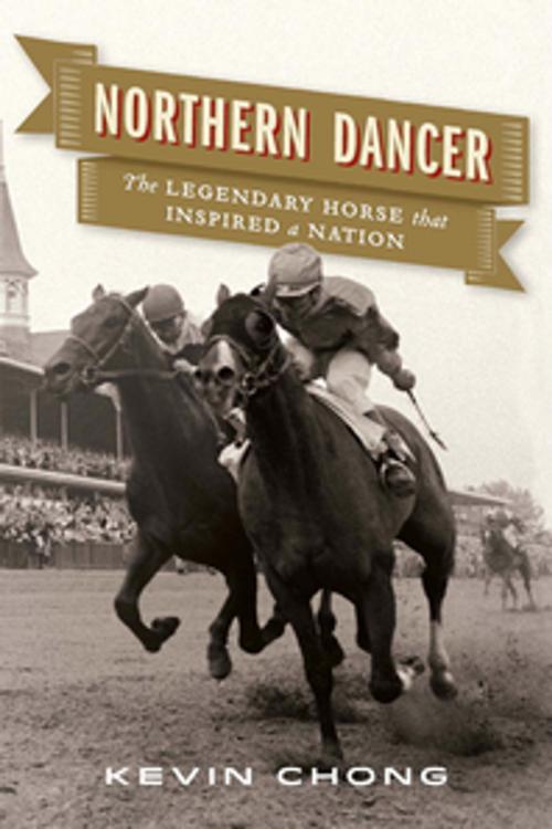 Cover of the book Northern Dancer by Kevin Chong, Penguin Canada