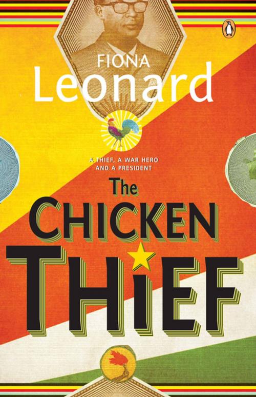 Cover of the book The Chicken Thief by Fiona Leonard, Penguin Random House South Africa