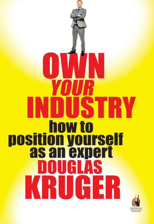 Cover of the book Own Your Industry by Douglas Kruger, Penguin Random House South Africa