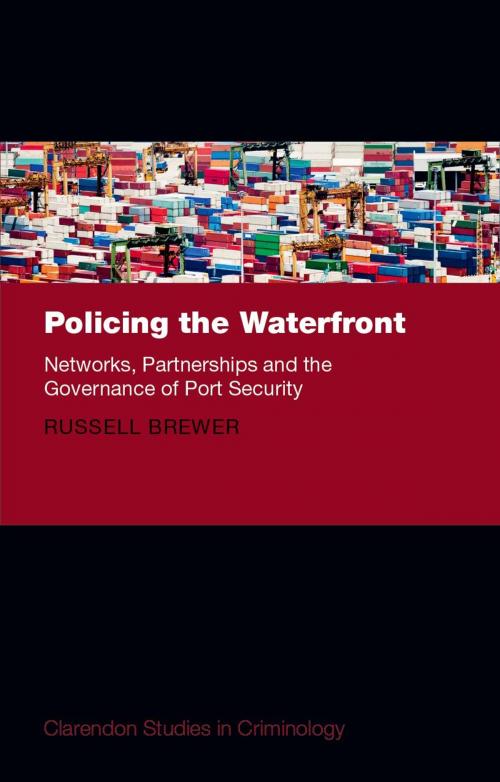 Cover of the book Policing the Waterfront by Russell Brewer, OUP Oxford