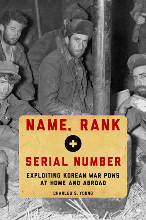 Cover of the book Name, Rank, and Serial Number by Charles S. Young, Oxford University Press