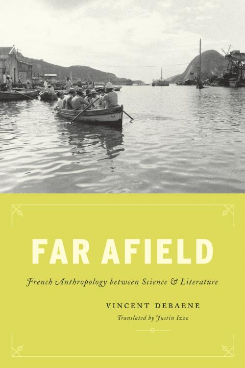 Cover of the book Far Afield by Vincent Debaene, University of Chicago Press