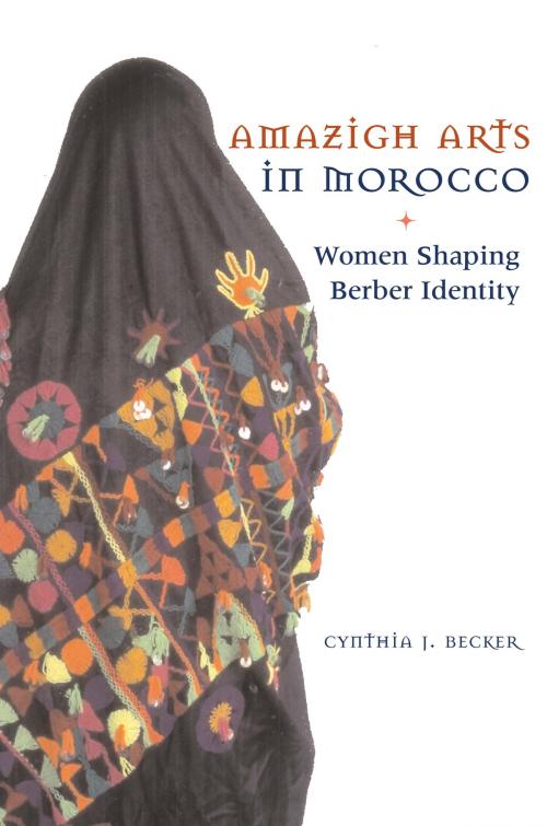 Cover of the book Amazigh Arts in Morocco by Cynthia Becker, University of Texas Press