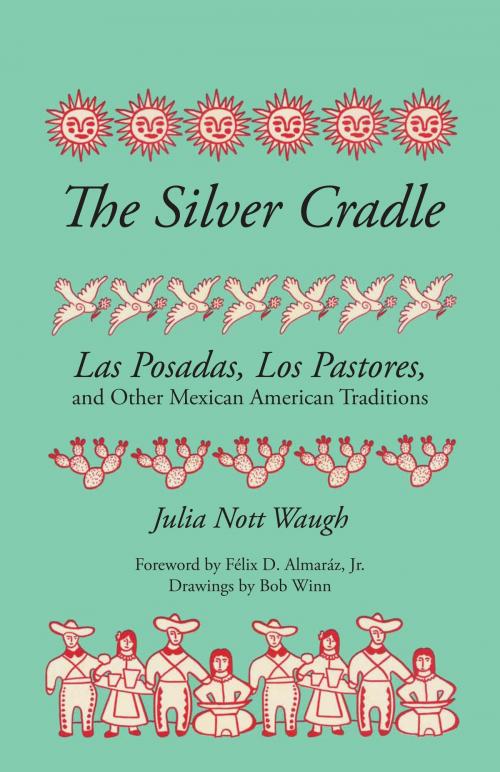 Cover of the book The Silver Cradle by Julia Nott Waugh, University of Texas Press