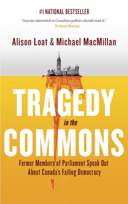 Cover of the book Tragedy in the Commons by Alison Loat, Michael MacMillan, Random House of Canada