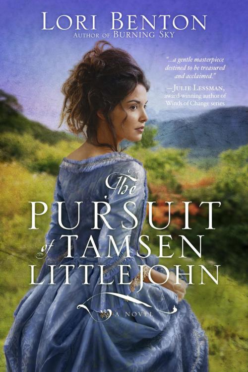 Cover of the book The Pursuit of Tamsen Littlejohn by Lori Benton, The Crown Publishing Group