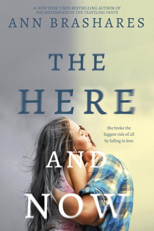 Cover of the book The Here and Now by Ann Brashares, Random House Children's Books