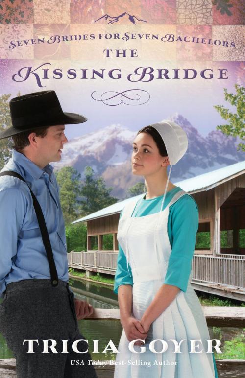 Cover of the book The Kissing Bridge by Tricia Goyer, Zondervan